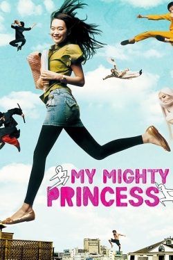 Watch My Mighty Princess movies online free