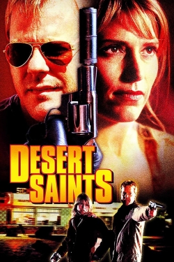 Watch Desert Saints movies online free