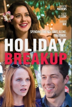 Watch Holiday Breakup movies online free