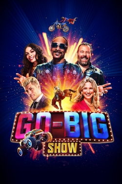 Watch Go-Big Show movies online free