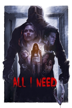 Watch All I Need movies online free