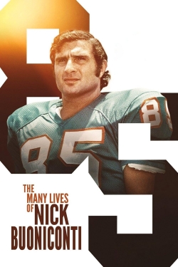 Watch The Many Lives of Nick Buoniconti movies online free