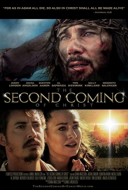 Watch The Second Coming of Christ movies online free