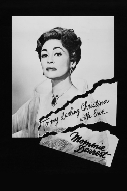 Watch Mommie Dearest movies online free