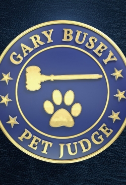 Watch Gary Busey: Pet Judge movies online free