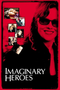 Watch Imaginary Heroes movies online free