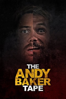 Watch The Andy Baker Tape movies online free