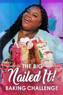 Watch The Big Nailed It Baking Challenge movies online free