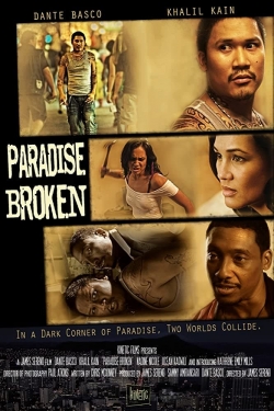 Watch Paradise Broken movies online free