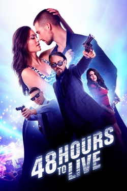 Watch 48 Hours to Live movies online free