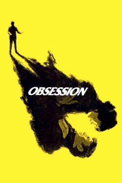 Watch Obsession movies online free