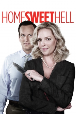 Watch Home Sweet Hell movies online free