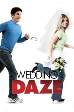 Watch Wedding Daze movies online free