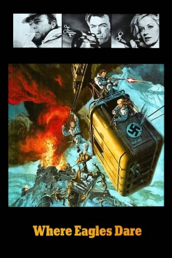 Watch Where Eagles Dare movies online free