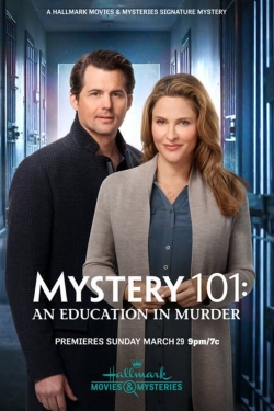 Watch Mystery 101: An Education in Murder movies online free