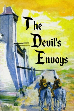 Watch The Devil's Envoys movies online free