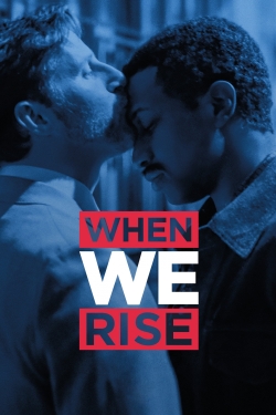 Watch When We Rise movies online free