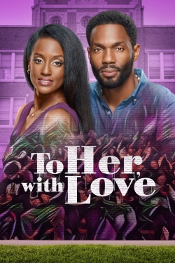 Watch To Her, With Love movies online free