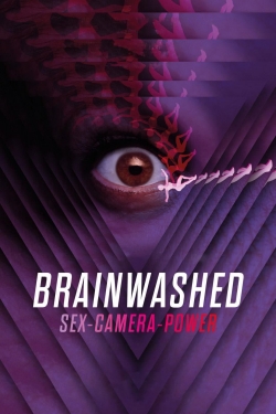 Watch Brainwashed: Sex-Camera-Power movies online free