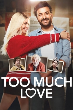 Watch Too Much Love movies online free