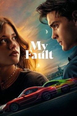 Watch My Fault movies online free