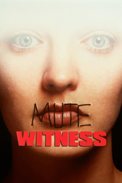 Watch Mute Witness movies online free