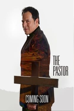 Watch The Pastor movies online free