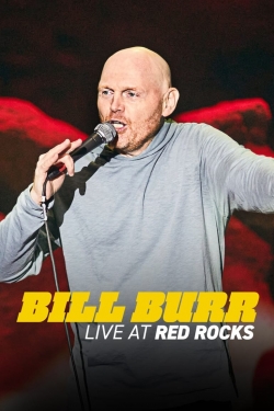 Watch Bill Burr: Live at Red Rocks movies online free