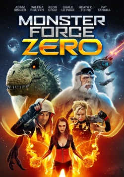 Watch Monster Force Zero movies online free