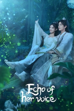 Watch Echo of Her Voice movies online free