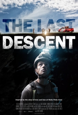 Watch The Last Descent movies online free