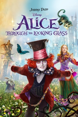 Watch Alice Through the Looking Glass movies online free