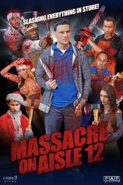 Watch Massacre on Aisle 12 movies online free