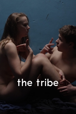 Watch The Tribe movies online free