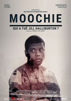 Watch Moochie : Qui a tué Jill Halliburton ? movies online free