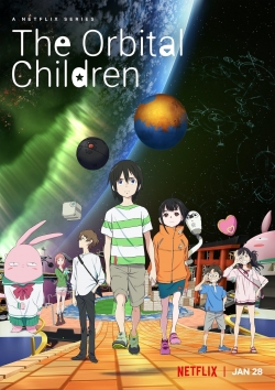 Watch The Orbital Children movies online free