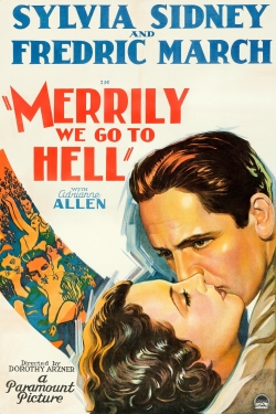 Watch Merrily We Go to Hell movies online free