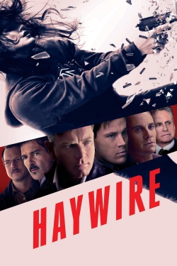 Watch Haywire movies online free