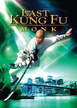 Watch The Last Kung Fu Monk movies online free