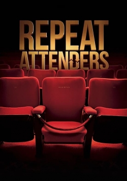 Watch Repeat Attenders movies online free