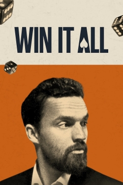 Watch Win It All movies online free