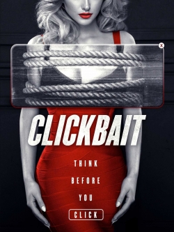 Watch Clickbait movies online free