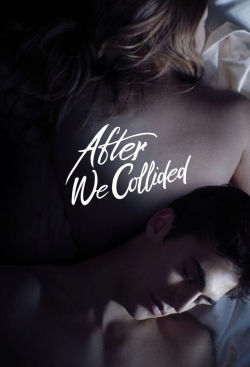 Watch After We Collided movies online free