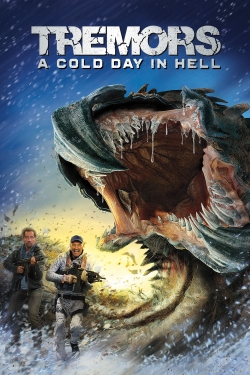 Watch Tremors: A Cold Day in Hell movies online free