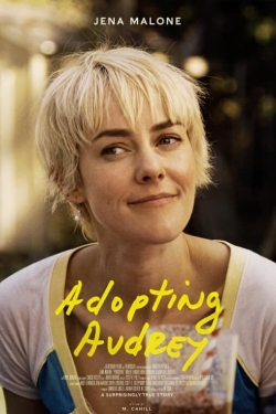 Watch Adopting Audrey movies online free