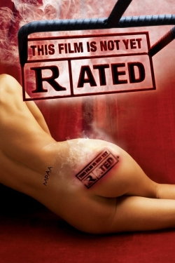 Watch This Film Is Not Yet Rated movies online free