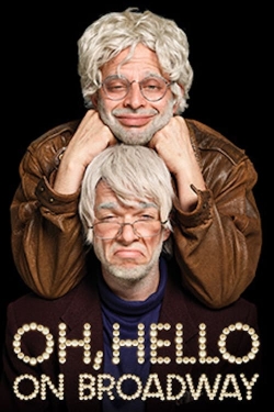 Watch Oh, Hello: On Broadway movies online free