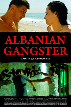 Watch Albanian Gangster movies online free