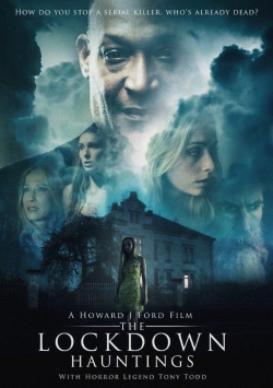 Watch The Lockdown Hauntings movies online free