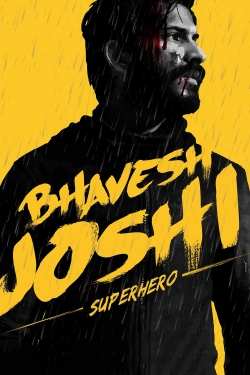 Watch Bhavesh Joshi Superhero movies online free